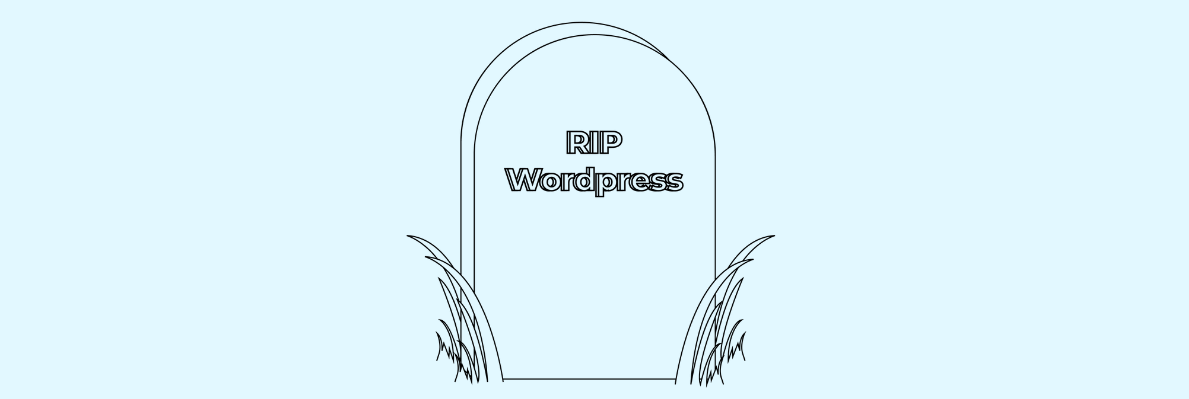 Photo for Is WordPress dead, or dying? The state of website development